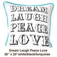 Dream Laugh Peace Love White / Black / Turquoise